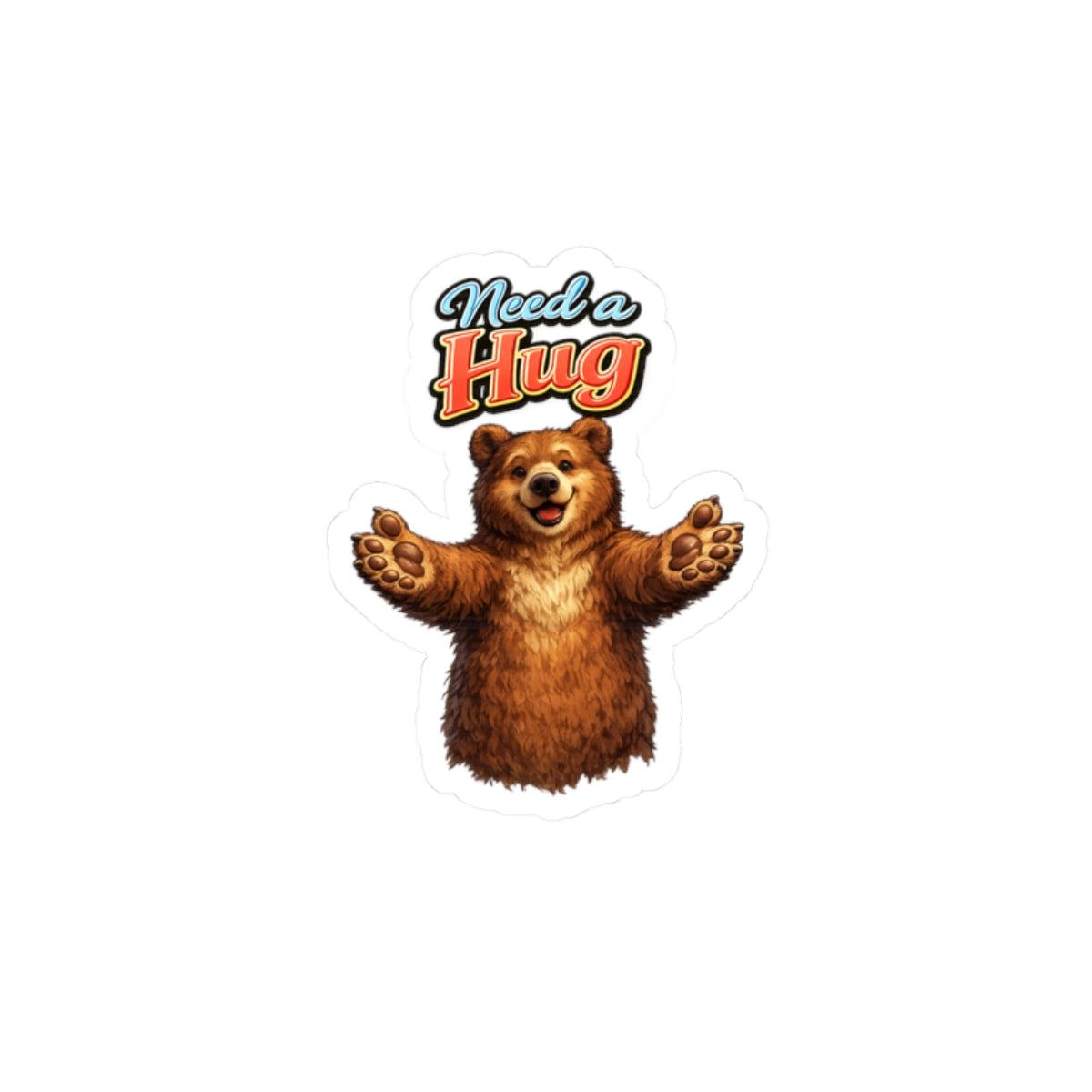 Need a Hug Bear Sticker — Cute Kiss-Cut Laptop / Water Bottle Sticker