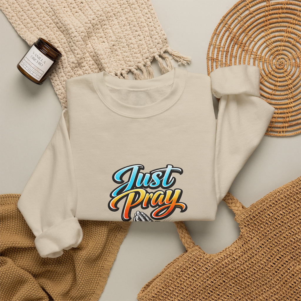 Just Pray Crewneck Sweatshirt — Praying Hands Graphic Religious Sweatshirt