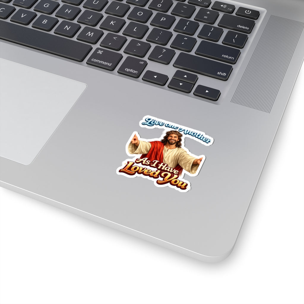 Sticker - "Love One Another, As I Have Loved You" Jesus Faith Sticker
