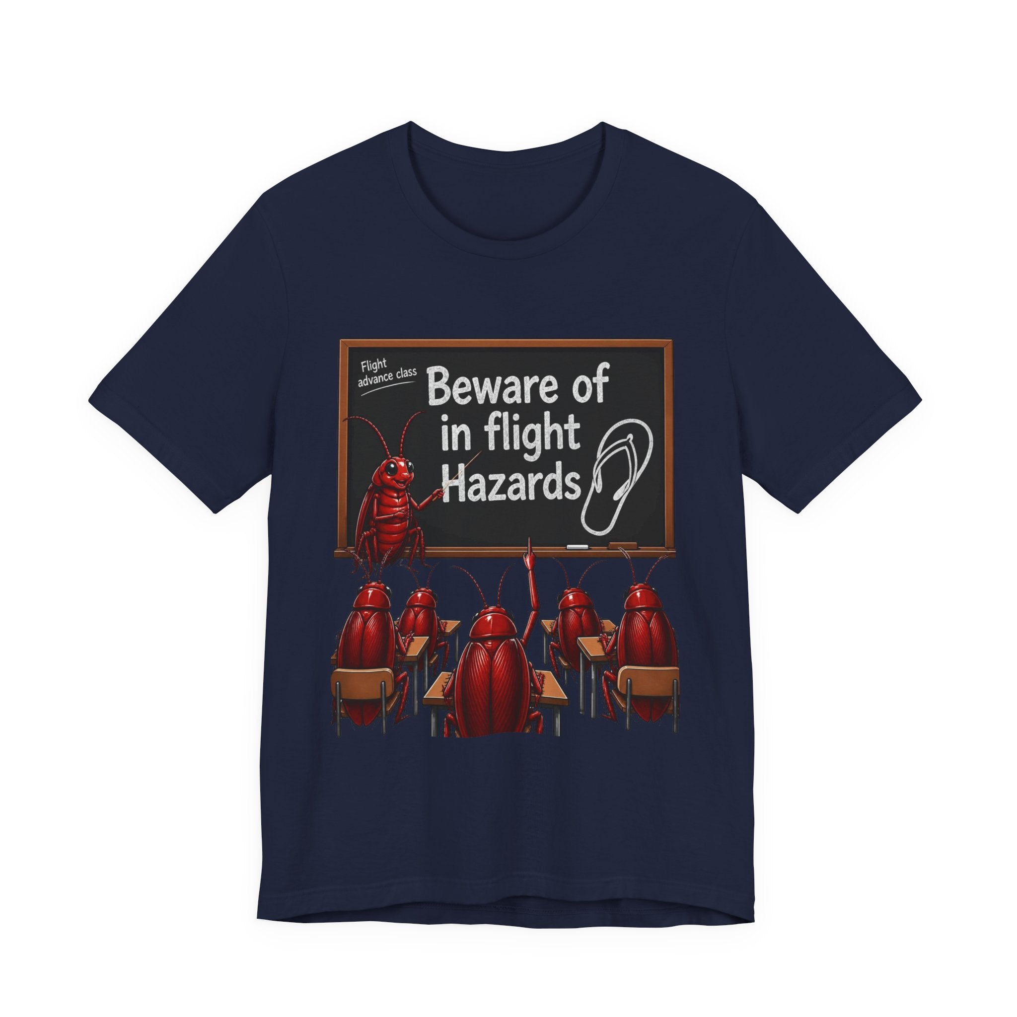 T‑Shirt — "Beware of In Flight Hazards" Funny Cockroach Travel Safety Tee