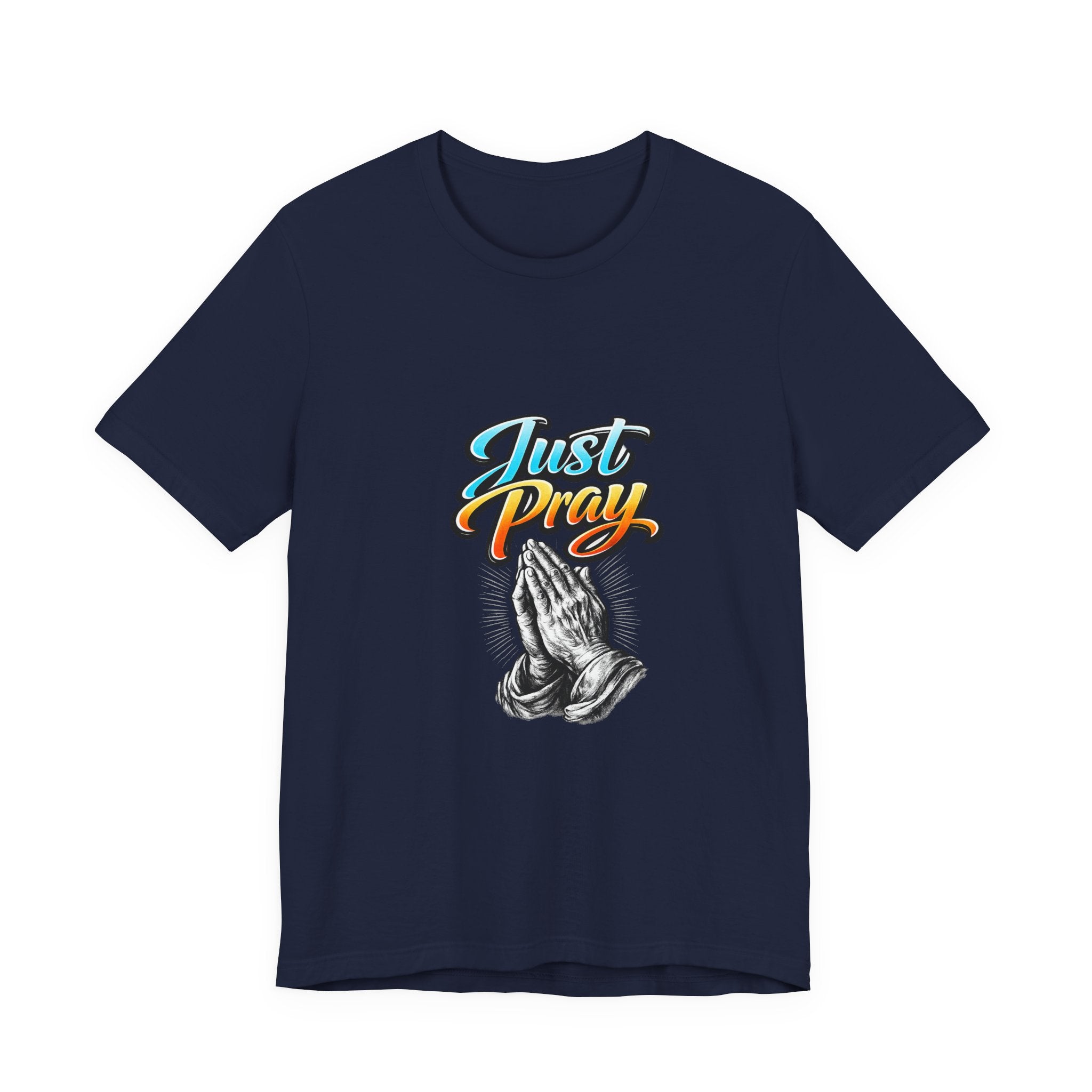Just Pray T-Shirt – Praying Hands Faith Tee