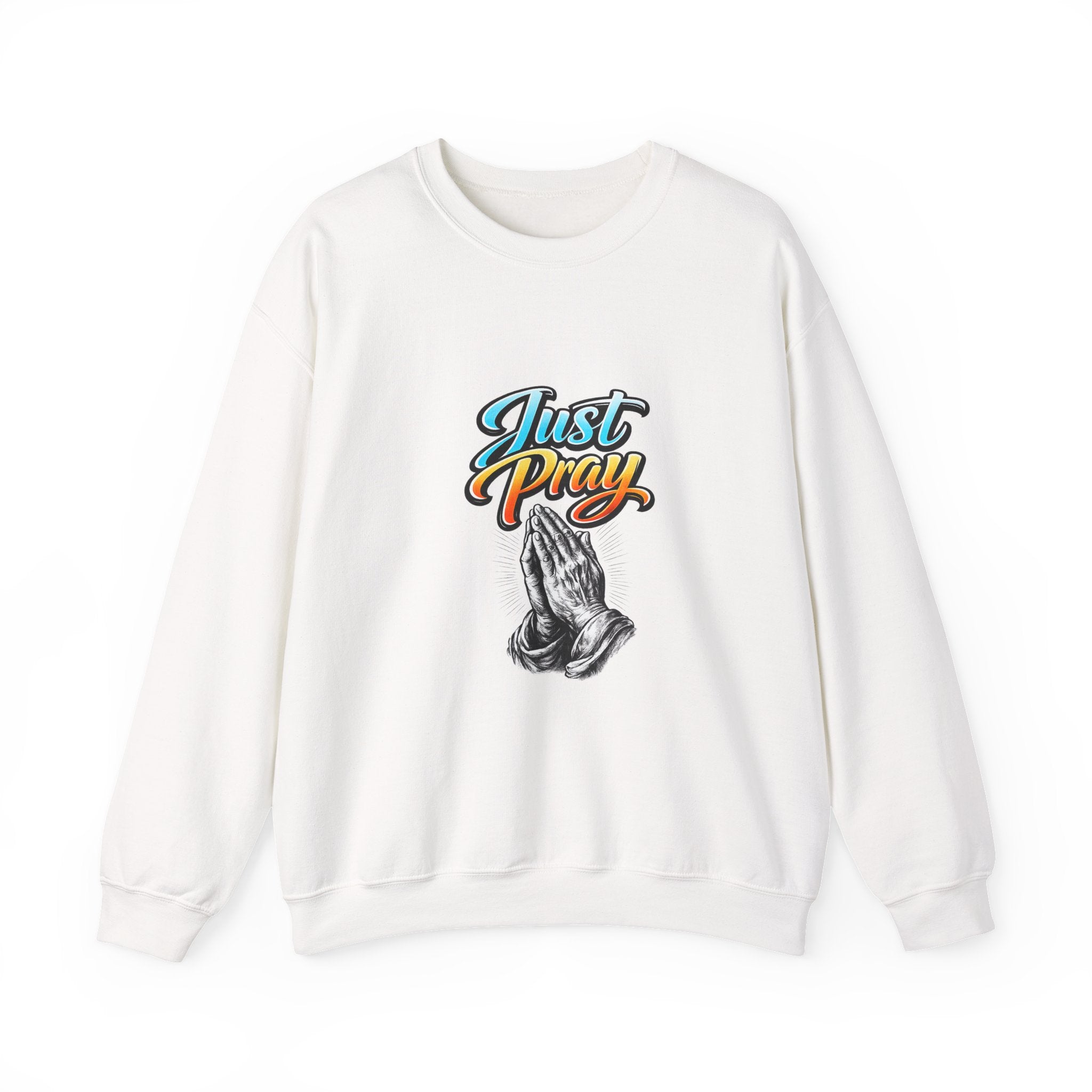Just Pray Crewneck Sweatshirt — Praying Hands Graphic Religious Sweatshirt