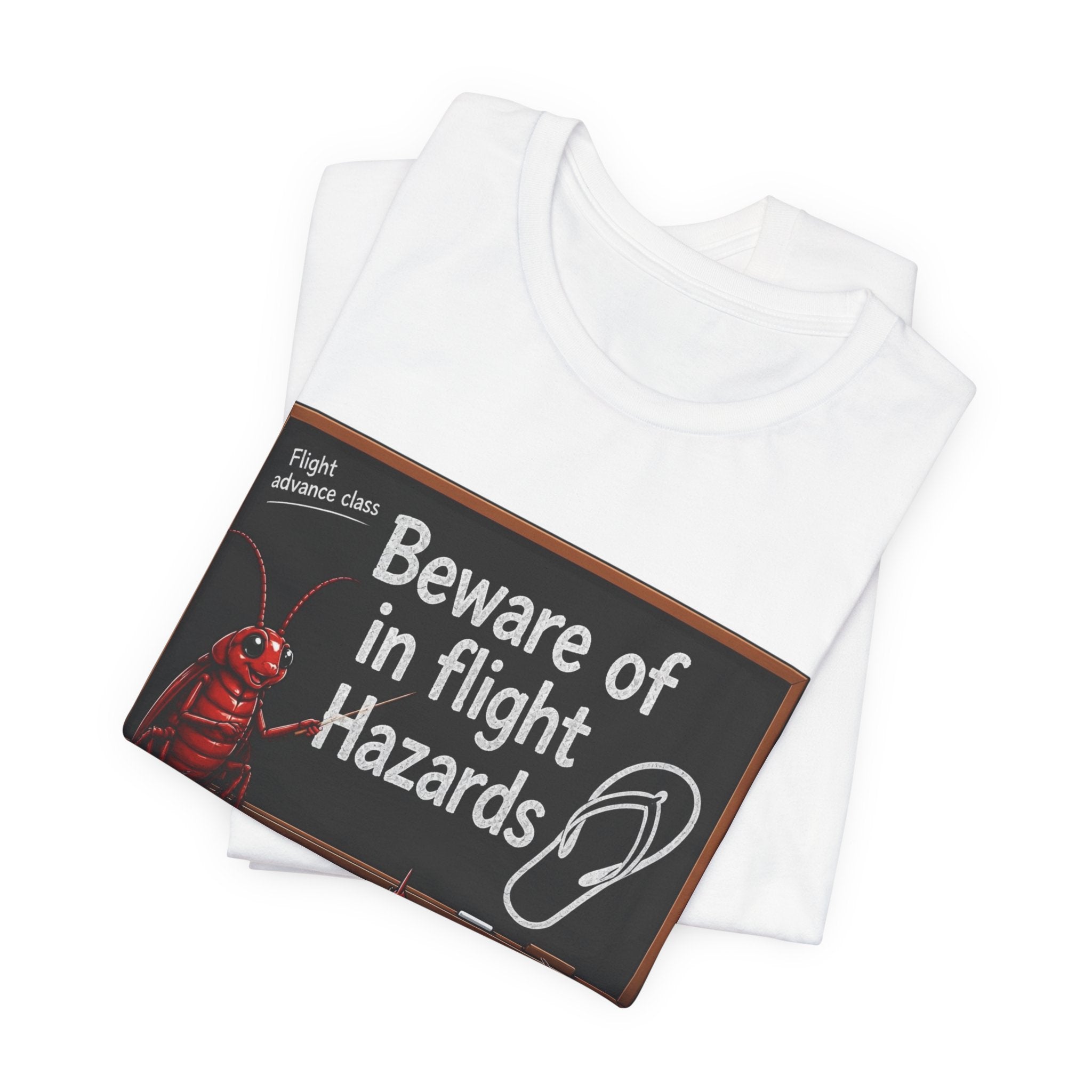 T‑Shirt — "Beware of In Flight Hazards" Funny Cockroach Travel Safety Tee