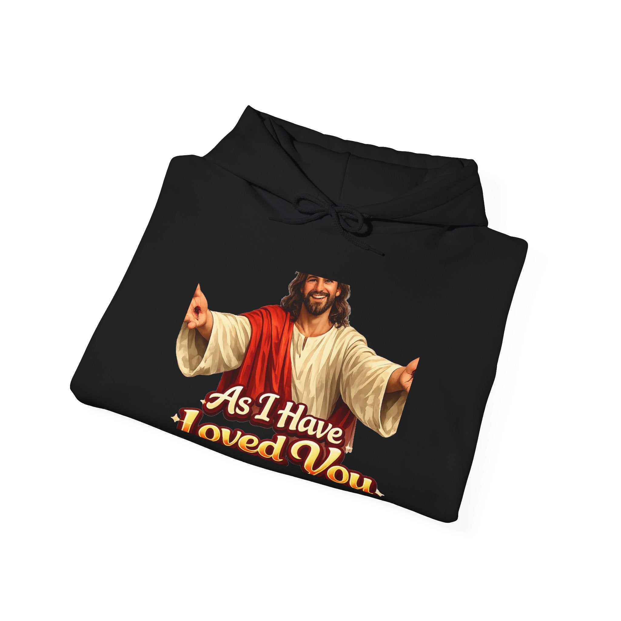 Jesus 'As I Have Loved You' Hoodie — Christian Faith Graphic Hoodie