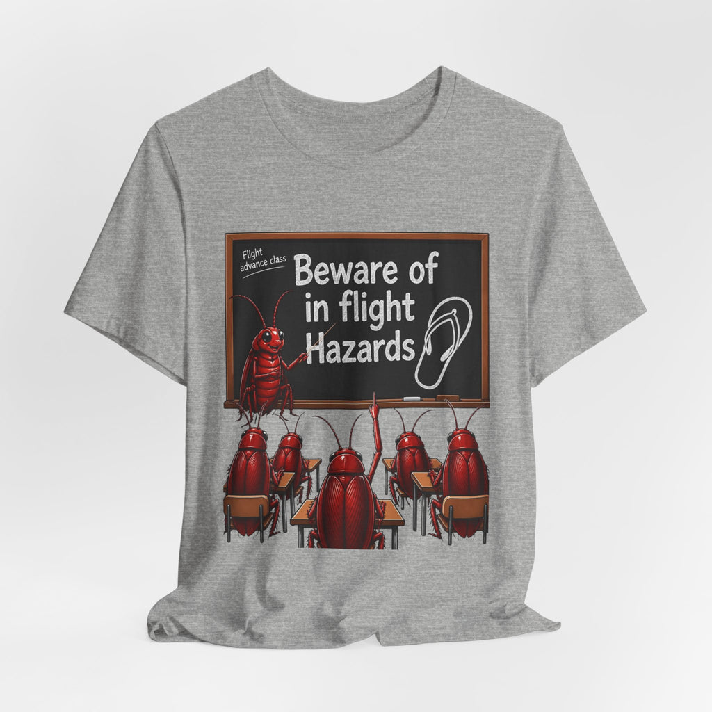 T‑Shirt — "Beware of In Flight Hazards" Funny Cockroach Travel Safety Tee