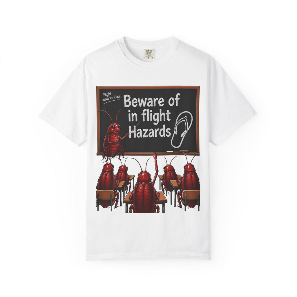 T-Shirt — "Beware of in flight Hazards" Cockroach Classroom Graphic Tee