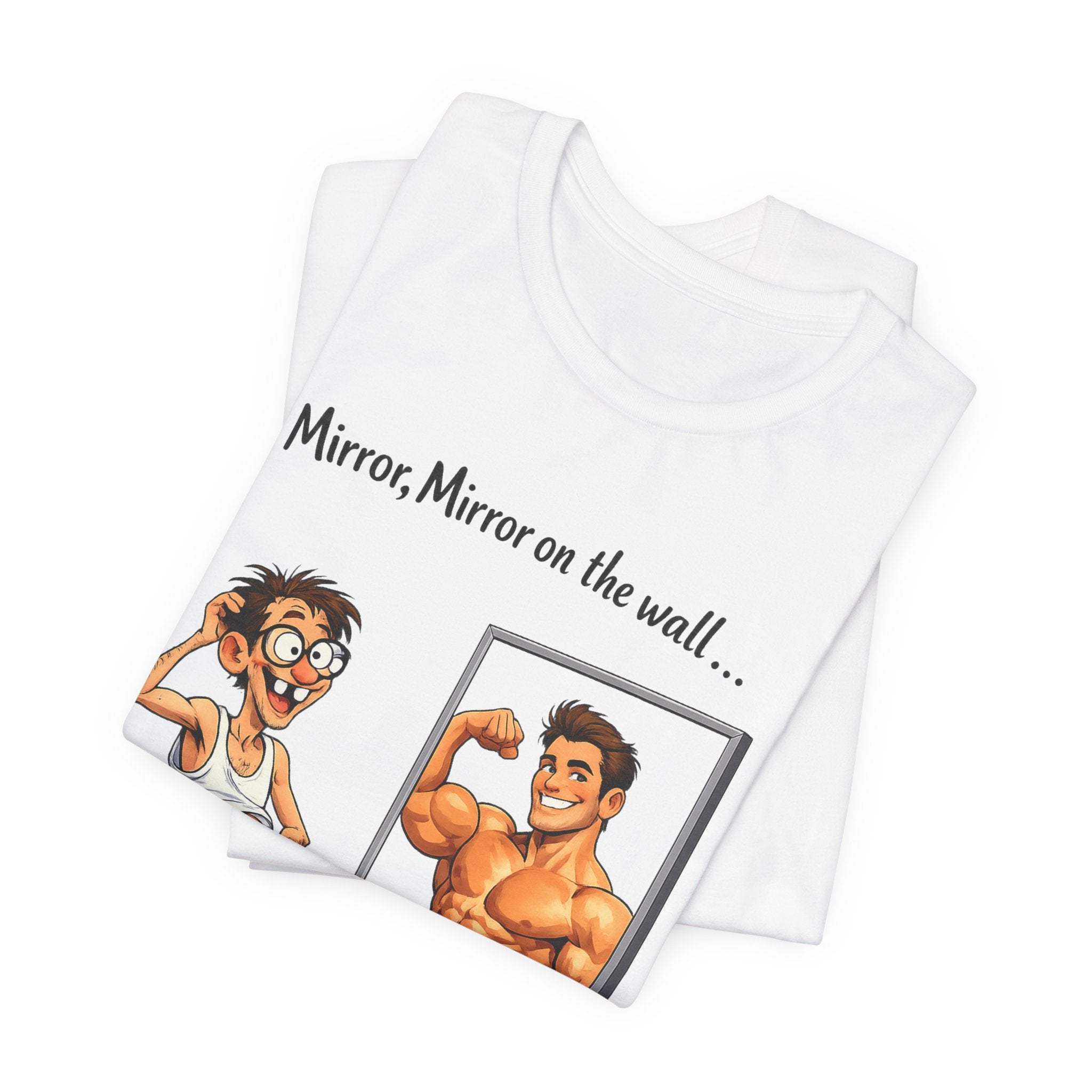Funny 'Mirror, Mirror on the Wall' T‑Shirt — Hilarious Before & After Muscle Tee