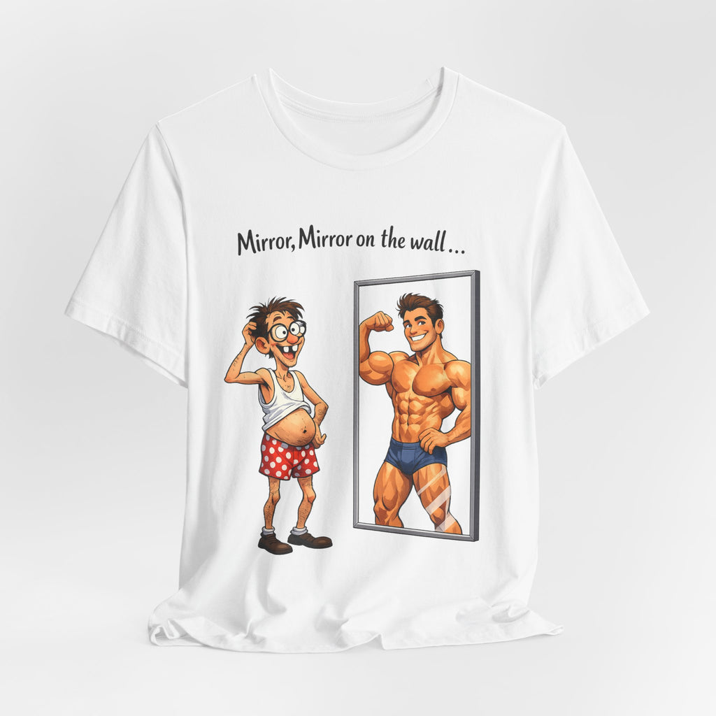 Funny 'Mirror, Mirror on the Wall' T‑Shirt — Hilarious Before & After Muscle Tee