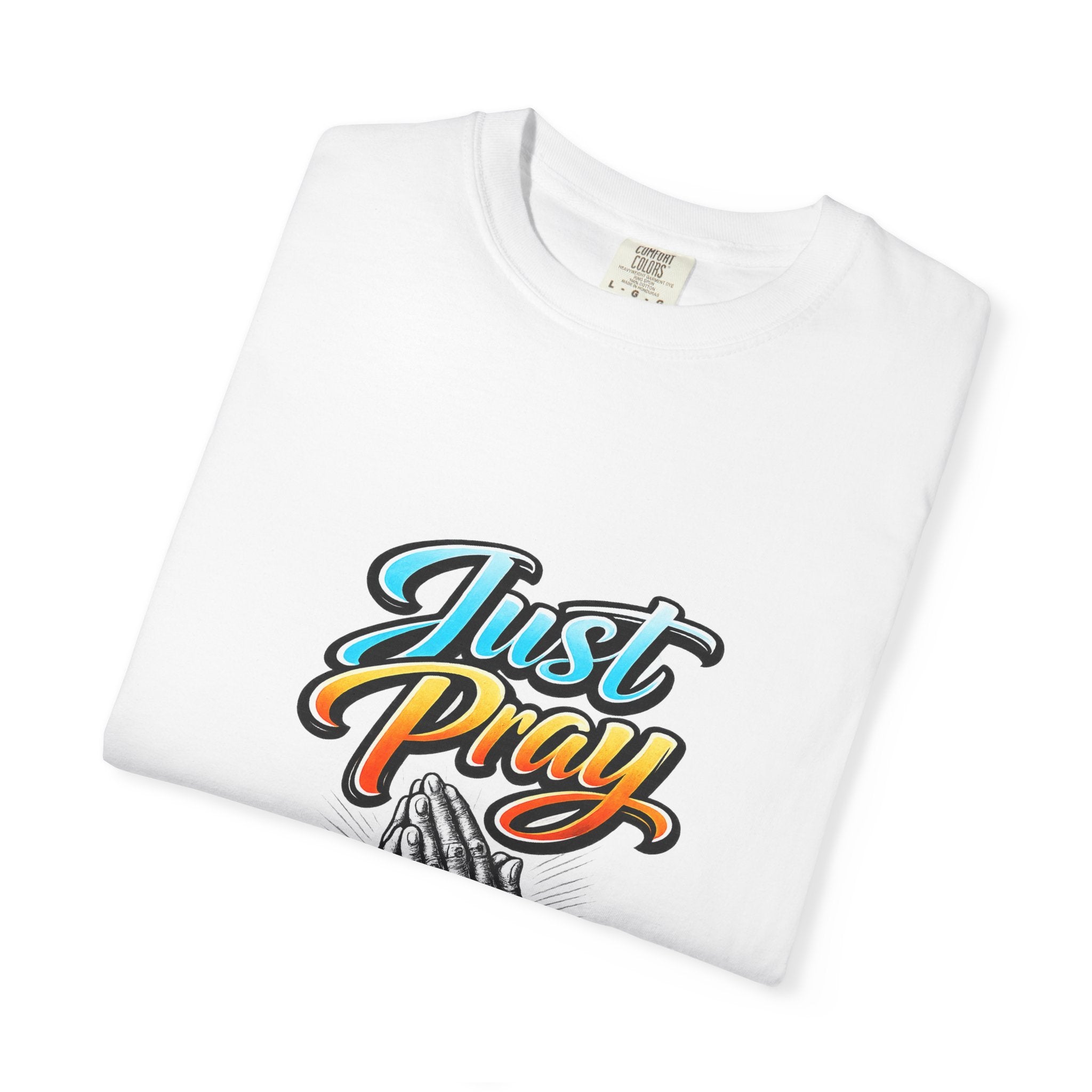 Just Pray T-Shirt — Praying Hands Graphic Tee