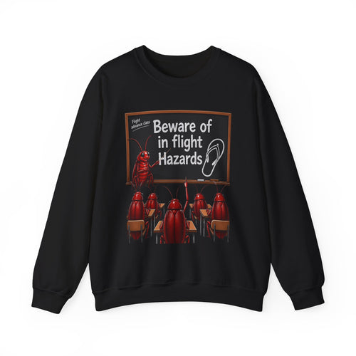 Crewneck Sweatshirt – "Beware of in Flight Hazards" Vintage Cockroach Classroom Design