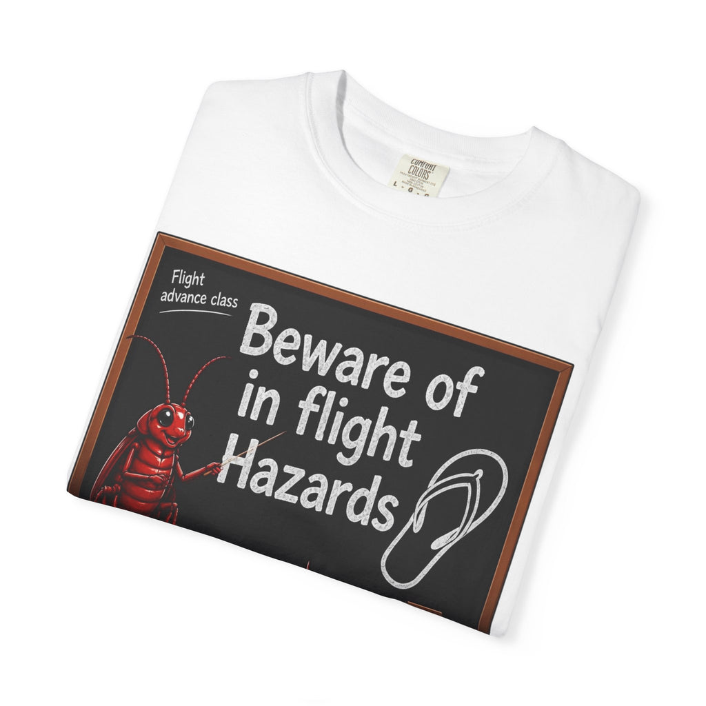 T-Shirt — "Beware of in flight Hazards" Cockroach Classroom Graphic Tee
