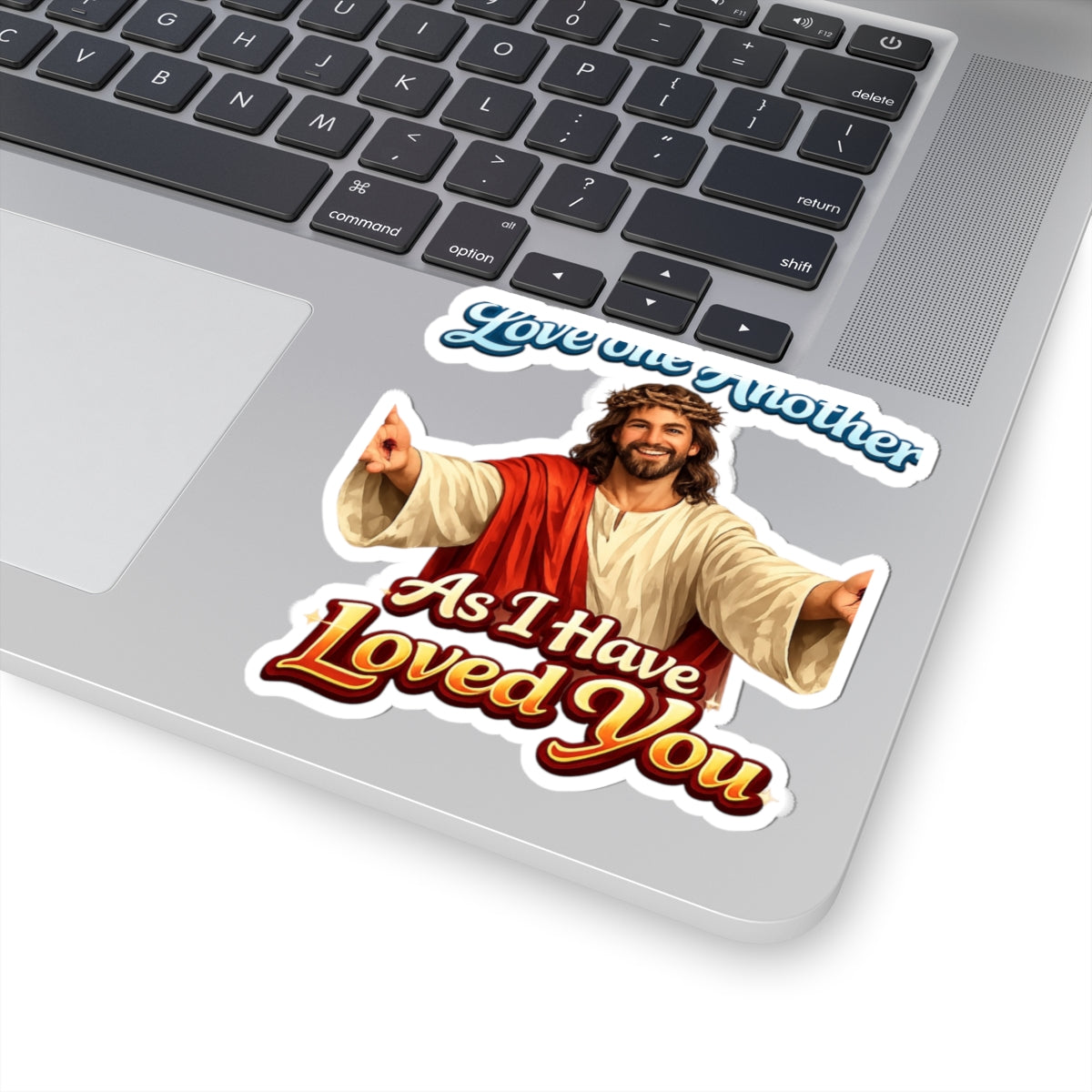 Sticker - "Love One Another, As I Have Loved You" Jesus Faith Sticker